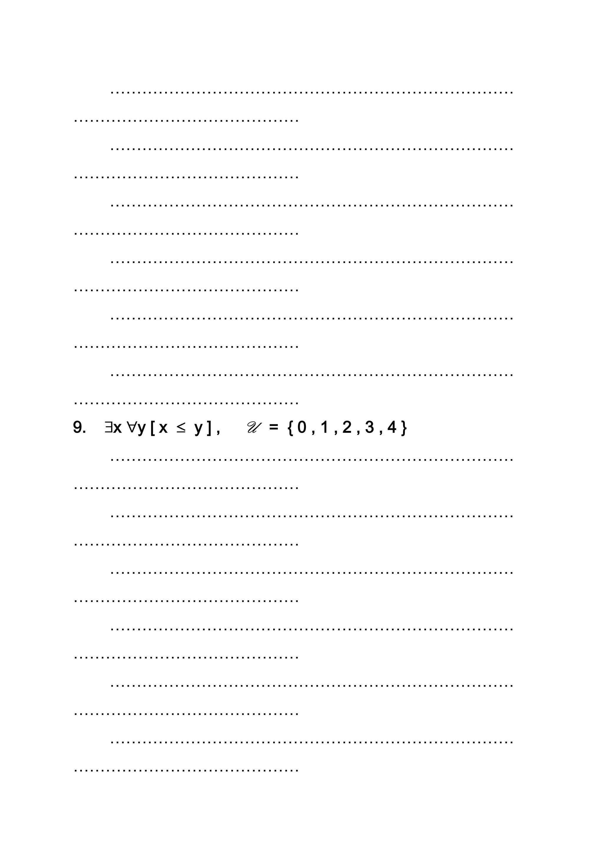 …………………………………………………………………
……………………………………
…………………………………………………………………
……………………………………
…………………………………………………………………
……………………………………
…………………………………………………………………
……………………………………
…………………………………………………………………
……………………………………
…………………………………………………………………
……………………………………
9. x y [ x y ] , U = { 0 , 1 , 2 , 3 , 4 }
…………………………………………………………………
……………………………………
…………………………………………………………………
……………………………………
…………………………………………………………………
……………………………………
…………………………………………………………………
……………………………………
…………………………………………………………………
……………………………………
…………………………………………………………………
……………………………………
 