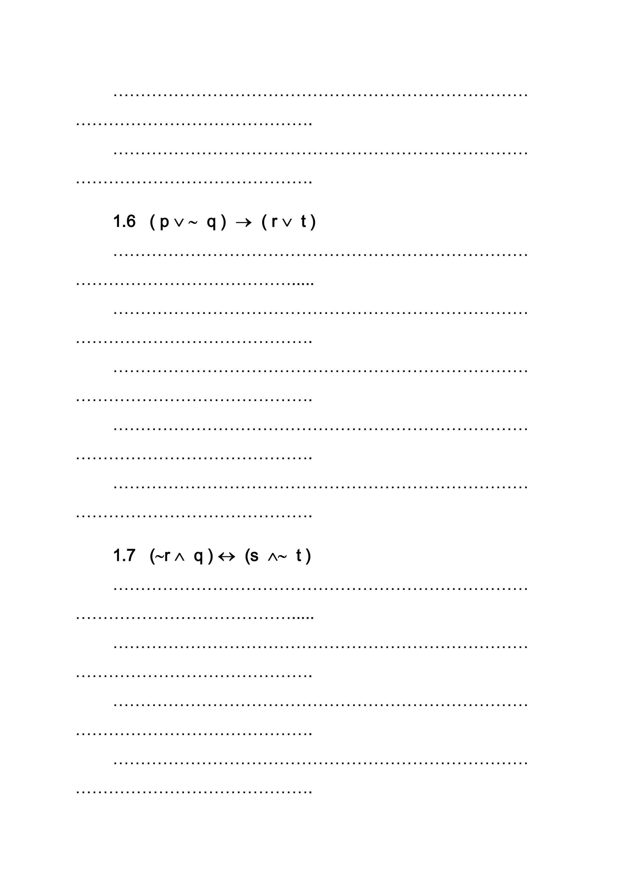 …………………………………………………………………
…………………………………….
…………………………………………………………………
…………………………………….
1.6 ( p q ) ( r t )
…………………………………………………………………
………………………………….....
…………………………………………………………………
…………………………………….
…………………………………………………………………
…………………………………….
…………………………………………………………………
…………………………………….
…………………………………………………………………
…………………………………….
1.7 ( r q ) (s t )
…………………………………………………………………
………………………………….....
…………………………………………………………………
…………………………………….
…………………………………………………………………
…………………………………….
…………………………………………………………………
…………………………………….
 