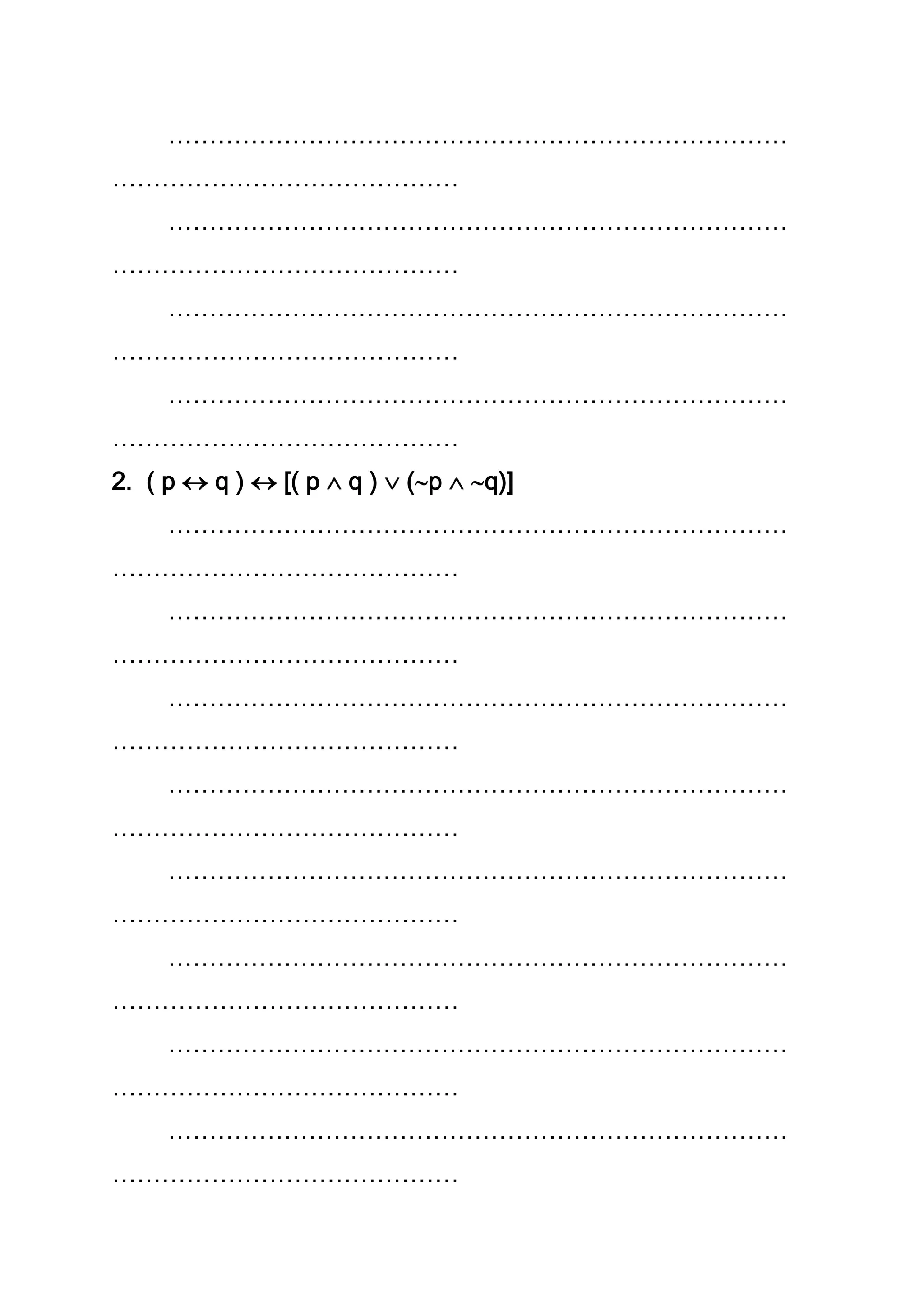 …………………………………………………………………
……………………………………
…………………………………………………………………
……………………………………
…………………………………………………………………
……………………………………
…………………………………………………………………
……………………………………
2. ( p q ) [( p q ) ( p q)]
…………………………………………………………………
……………………………………
…………………………………………………………………
……………………………………
…………………………………………………………………
……………………………………
…………………………………………………………………
……………………………………
…………………………………………………………………
……………………………………
…………………………………………………………………
……………………………………
…………………………………………………………………
……………………………………
…………………………………………………………………
……………………………………
 