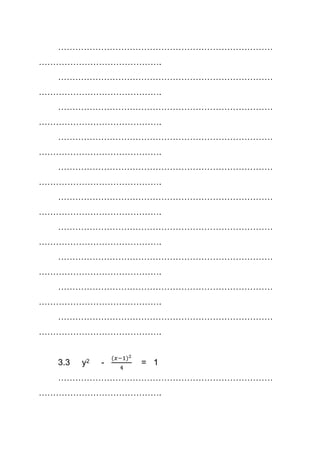 …………………………………………………………………
…………………………………….
…………………………………………………………………
…………………………………….
…………………………………………………………………
…………………………………….
…………………………………………………………………
…………………………………….
…………………………………………………………………
…………………………………….
…………………………………………………………………
…………………………………….
…………………………………………………………………
…………………………………….
…………………………………………………………………
…………………………………….
…………………………………………………………………
…………………………………….
…………………………………………………………………
…………………………………….
3.3 y2 - = 1
…………………………………………………………………
…………………………………….
 