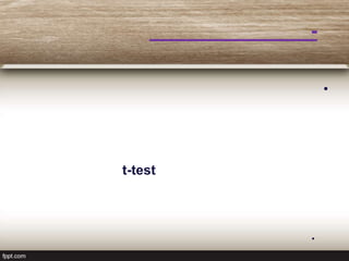 -
•
t-test
.
 