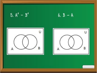 3
5. A - B 6. B – A
 