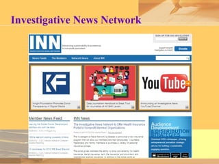 Investigative News Network
 