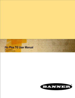 iVu Plus TG User Manual
Rev. C 5/10/2013
B_3084219 Online Only
 