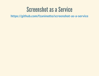 Screenshot as a Service
https://github.com/fzaninotto/screenshot-as-a-service
 