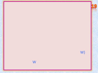 W)
W
 
