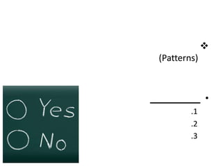 
(Patterns)
•
.1
.2
.3