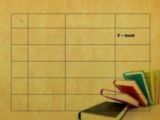 –
E – book
 
