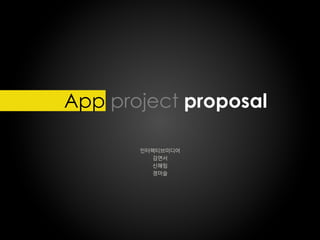 App project proposal
 