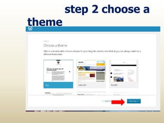 step 2 choose a
theme
 
