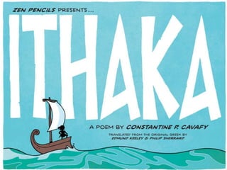 ΚΑΒΑΦΗΣ :Ιθάκη σε κόμικς