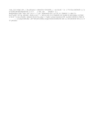 >h#,(úS‡¤C#æ‡j#¤¸‡‡#oj#ÏaALO v4#ôGÌPJ¹ÒPî
FôÑ‡,‡ ïA{6àí#‡`‡ô [‡ª8¬Öò«‡#XÍ#üÛ¬};‡ú
è'P2#H‡MnÝÅÓ±#phË5Oé‡i‡¢‡¤
;‡ô#¸)qT
Ú«Q#úI ¢¡‡
#Ð@E#üÅ#uCî
##‡‡#êt‡6â‡‡d[o‡~~‡‡µK²‡#qA½»pÁ×añY¸q}ÌìÂ Ð‡¶##ûR‡‡± W#u‡TBjP"x4#Ö¨C#'½Q #Àî
##]¸Éh#î
;Çj#‡³¹:‡#h+H:uÄ‡ô‡E·ß½##öÊ|DP‡RjØ#‡#‡ûÀ$±©##o‡2OÍ##!
§‡Å-Å²²5}h#¡fPä@#:‡A#ýh#‡#S;Á‡Ôzj&#&‡‡‡7Q#é²»2#x#‡#mûXüö¤ÌÊ Gnô##J‡NÕ0Å%O~Ô#R-#`
¬ ¬2)øãýh6##u#æ‡¸##'½#4oÐ6ïPÈÂà{dGqEJ$Þõ#ïÅ0##eP#‡E#‡oz‡õ#‡Øôõ#4#·#Pï1C[‡P
9'j#$û@ã‡

 