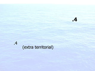 .4

.4

(extra territorial)

 