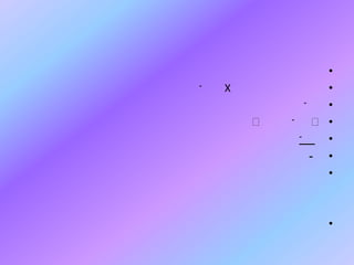 -

X
ᶴ

-

•
•
•
ᶴ •
•
- •
•

•

 