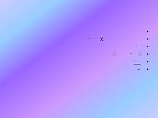 -

X
ᶴ

-

•
•
•
ᶴ •
•
- •

 