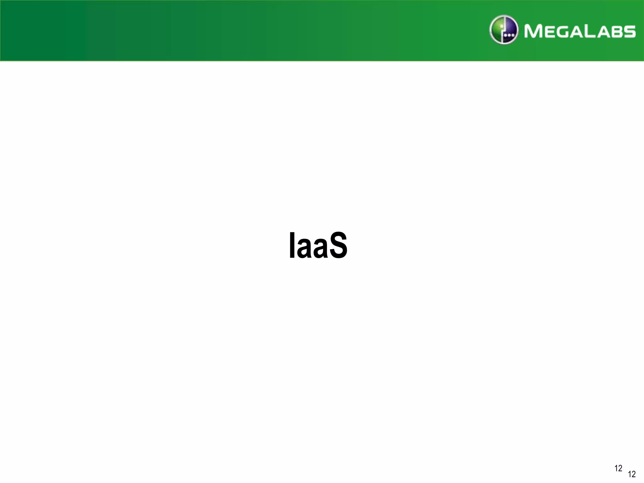 IaaS

12

12

 