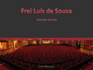 Almeida Garrett

RTP Memória

 