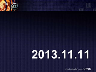 2013.11.11
www.themegallery.com

LOGO

 
