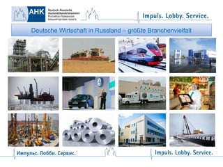 Deutsche Wirtschaft in Russland – größte Branchenvielfalt

 