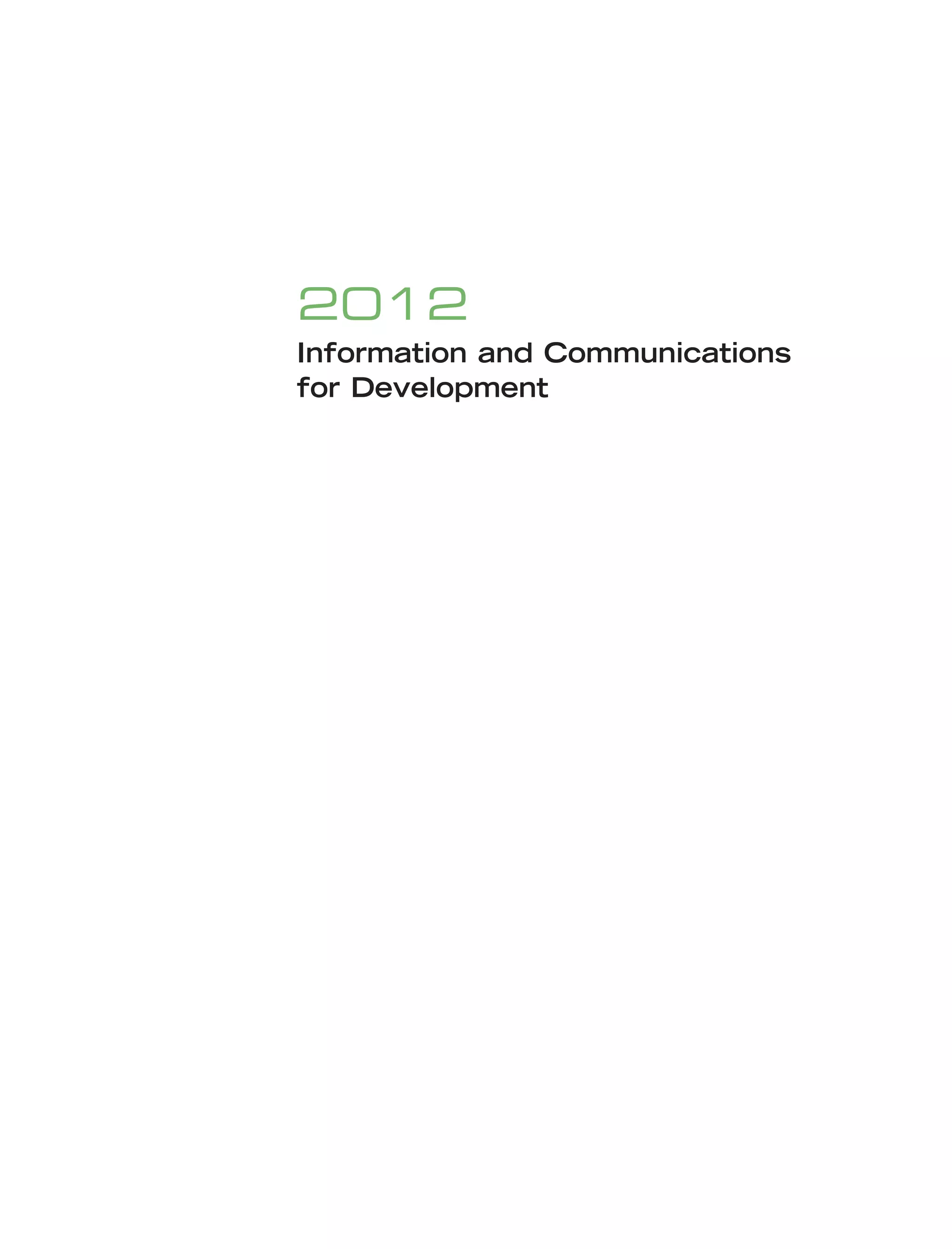 2012
Information and Communications
for Development

 