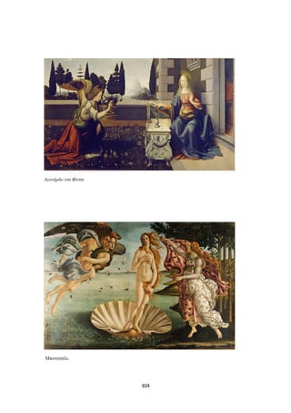 Λεονάρδο ντα Βίντσι

Μποτιτσέλι.

304

 