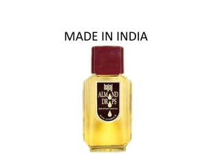 MADE IN INDIA

 