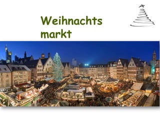 Weihnachts
markt

 