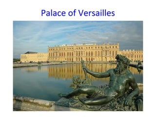Palace of Versailles

 