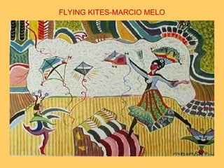 FLYING KITES-MARCIO MELO
 