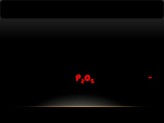 P2O 5

–

 