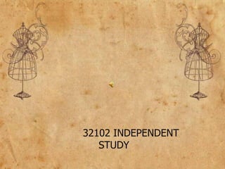 32102 INDEPENDENT
STUDY

 