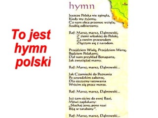  Flaga polska, godło polskie, hymn polski