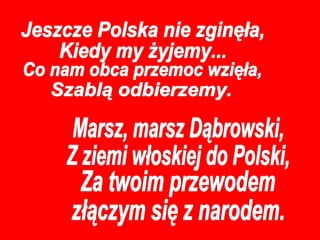  Flaga polska, godło polskie, hymn polski