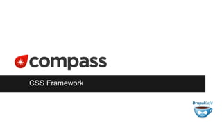 CSS Framework

 