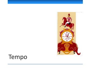 Tempo
 