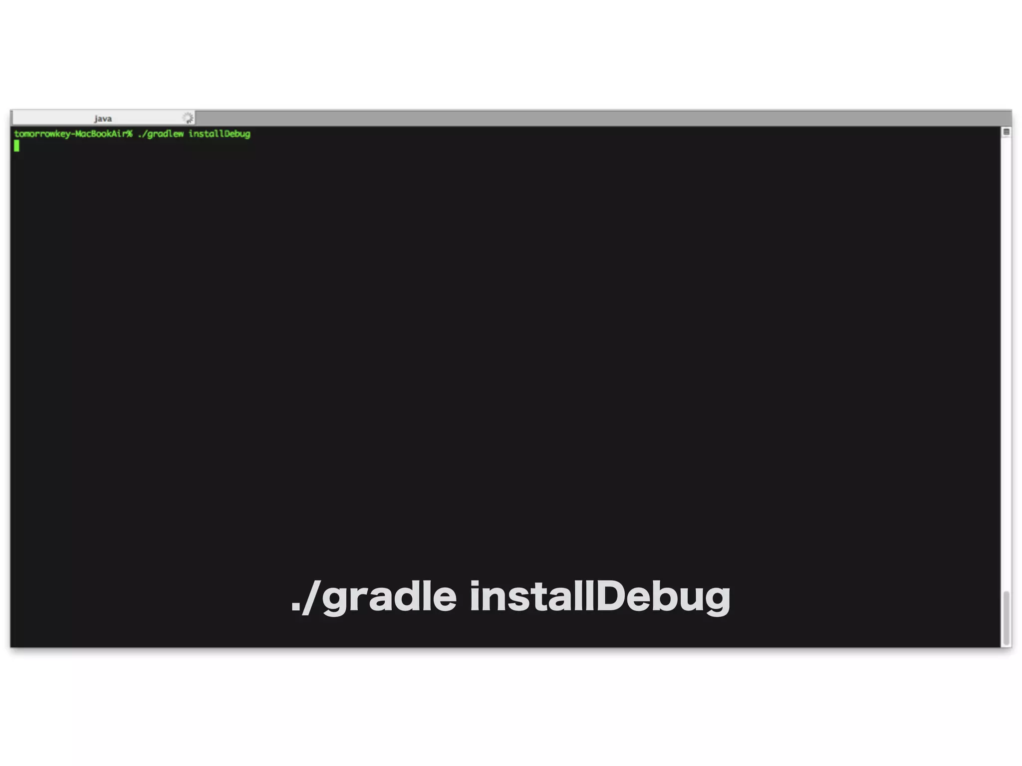 ./gradle installDebug
 