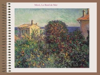 Μονέ, Le Bord de Mer
 