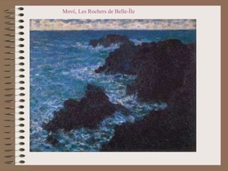 Μονέ, Les Rochers de Belle-Île
 