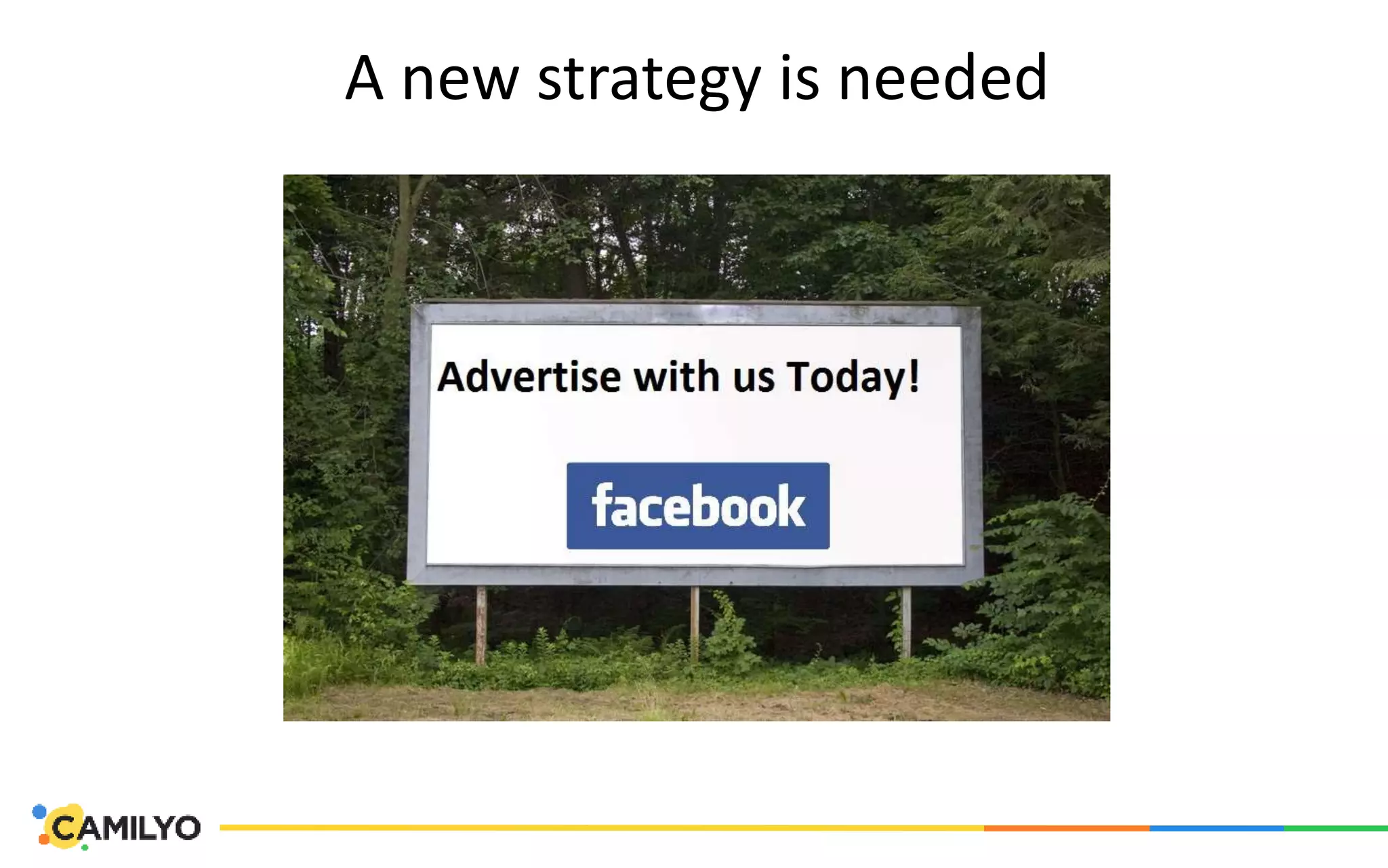 A new strategy is needed
 