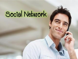 Social Network
 