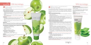 111110
SPA tecnologySPA tecnology
Маска-пленка с экстрактом алоэ /
Aloe Face Film Mask
Маски-пленки сочетают в себе достоинства поверхностного пилинга с ухаживающи-
ми свойствами классической маски — увлажнением, питанием, восстановлением.
Питательное желе маски, насытив кожу полезными веществами, превратится в
пленку, сняв которую вы удалите отмершие роговые клетки и очистите закупорен-
ные поры.
Эффект от использования масок-пленок:
•	 эксфолиация (отшелушивание) поверхностного слоя эпидермиса, глубокое очи-
щение и сужение пор;
•	 выравнивание текстуры кожи;
•	 улучшение микроциркуляции крови и создание идеальных условий для протека-
ния обменных процессов в клетках глубоких слоев кожи;
•	 активизация процессов обновления клеток эпидермиса (кератиноцитов) с по-
следующим увеличением концентрации натурального увлажняющего фактора
(NMF), обеспечивающего коже оптимальный гидробаланс.
Основной компонент маски-пленки — экстракт алоэ.
Экстракт алоэ вера (Aloe barbadensis leaf extract):
•	 содержит более 200 биологически активных веществ, среди которых витамины,
аминокислоты, ферменты, минералы и микроэлементы, гликозиды и мн. др.;
•	 содержит полисахариды, которые помогают поддерживать нормальный гидро-
баланс кожи;
•	 содержит салициловую кислоту и эфирные масла, которые предотвращают раз-
витие акне;
•	 по уровню рН совпадает с естественным уровнем рН кожи, поэтому под воздей-
ствием алоэ ее кислотно-щелочной баланс нормализуется;
•	 обладает уникальной способностью удовлетворять потребности любого типа
кожи: если ваша кожа преподносит «сюрпризы», меняя жирность на сухость и
шелушение, косметические средства с экстрактом алоэ — то, что ей нужно.
•	 называют «транспортным средством» за его способность проникать глубоко в
ткани организма — в 3-4 раза быстрее воды. Благодаря этому полезные веще-
ства, содержащиеся в экстракте алоэ, достаточно быстро попадают в глубокие
слои кожи.
Назначение
•	 Растворяет сальные пробки, очищая поры и удаляя слой ороговевших клеток.
•	 Поставляет питательные вещества в кожу.
•	 Способствует нормализации гидробаланса кожи.
•	 Осуществляет профилактику угревой сыпи.
Применение
Нанесите маску густым слоем на очищенное сухое лицо, не затрагивая области
губ, бровей и вокруг глаз. Оставьте на 18-20 минут. Снимайте маску снизу вверх,
осторожно отделяя ее края от кожи. Если остались небольшие фрагменты пленки —
протрите лицо влажным ватным тампоном.
Меры предосторожности
Не допускайте пересыхания маски: если пленка не
прилипает к сухим пальцам, значит, маска высохла, и
ее можно снимать.
При тонкой обезвоженной коже и избыточном росте
пушковых волос применять маску следует с осторож-
ностью. Противопоказана при куперозе.
Результат
Нежная и бархатистая кожа, незаметные поры.
Упаковка: 80 г. Код: 50201.
Пилинг универсальный «Яблочный» /
Apple Peeling
В роли «молодильных яблочек» пилинга выступают яблочная кислота, яблочный
экстракт и аминокислоты коллагена.
Экстракт яблок (Pyrus malus extract):
•	 содержит яблочный полисахарид — пектин, являющийся мощным естественным
увлажнителем кожи, способствующим ее разглаживанию и создающим эффект
«поверхностного лифтинга»;
•	 содержит витамин С и флавоноиды, защищающие кожу от атаки свободных ра-
дикалов;
•	 улучшает обменные процессы в коже, осветляет и очищает ее, делая лицо све-
жим и привлекательным.
Назначение
•	 Мягко удаляет ороговевшие клетки, глубоко очищает и сужает поры.
•	 Активизирует естественные механизмы увлажнения кожи.
•	 Препятствует процессам старения кожи, защищая ее клетки от свободных ради-
калов.
•	 Разглаживает мелкие морщины, уменьшает выраженность глубоких.
•	 Улучшает тургор кожи.
Применение
Нанесите небольшое количество пилинга на очищенное лицо, исключая область
вокруг глаз, помассируйте 1-2 минуты. Затем тщательно смойте прохладной водой.
После пилинга не рекомендуется загорать и использовать другие эксфолианты.
Противопоказания к использованию средств, содержащих AHA-кислоты:
•	 индивидуальная непереносимость;
•	 повышенная чувствительность кожи;
•	 свежие травмы кожи;
•	 герпетические высыпания;
•	 купероз;
•	 длительное пребывание на солнце.
Рекомендации по частоте использования:
•	 жирная кожа — 2-3 раза в неделю,
•	 нормальная кожа — 1-2 раза в неделю,
•	 сухая и чувствительная кожа — 1 раз в 2 недели.
Результат
Выравнивается текстура лица, кожа приобретает красивый матовый тон, поры и
морщины становятся менее заметными.
Упаковка: 120 г. Код: 30209.
 