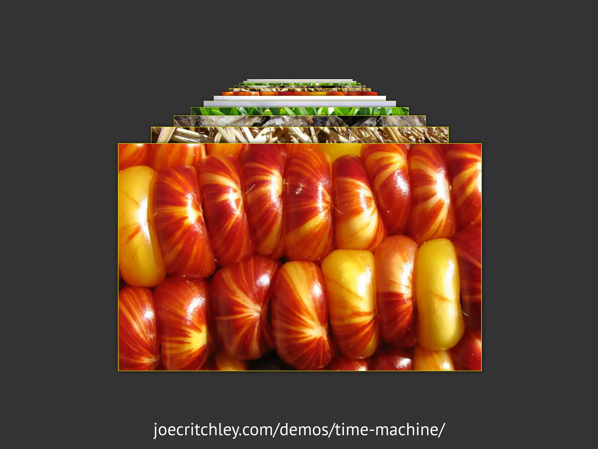 joecritchley.com/demos/time-machine/
 