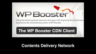 Contents Delivery Network
 