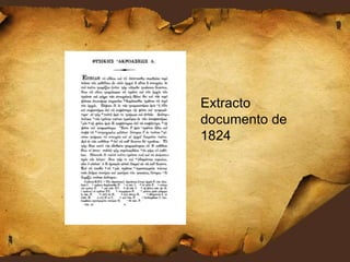 Extracto
documento de
1824
 