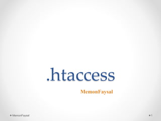 .htaccess
MemonFaysal
1MemonFaysal
 