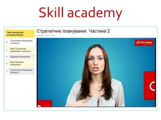 Skill academy
 