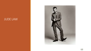 JUDE LAW 
68 
 