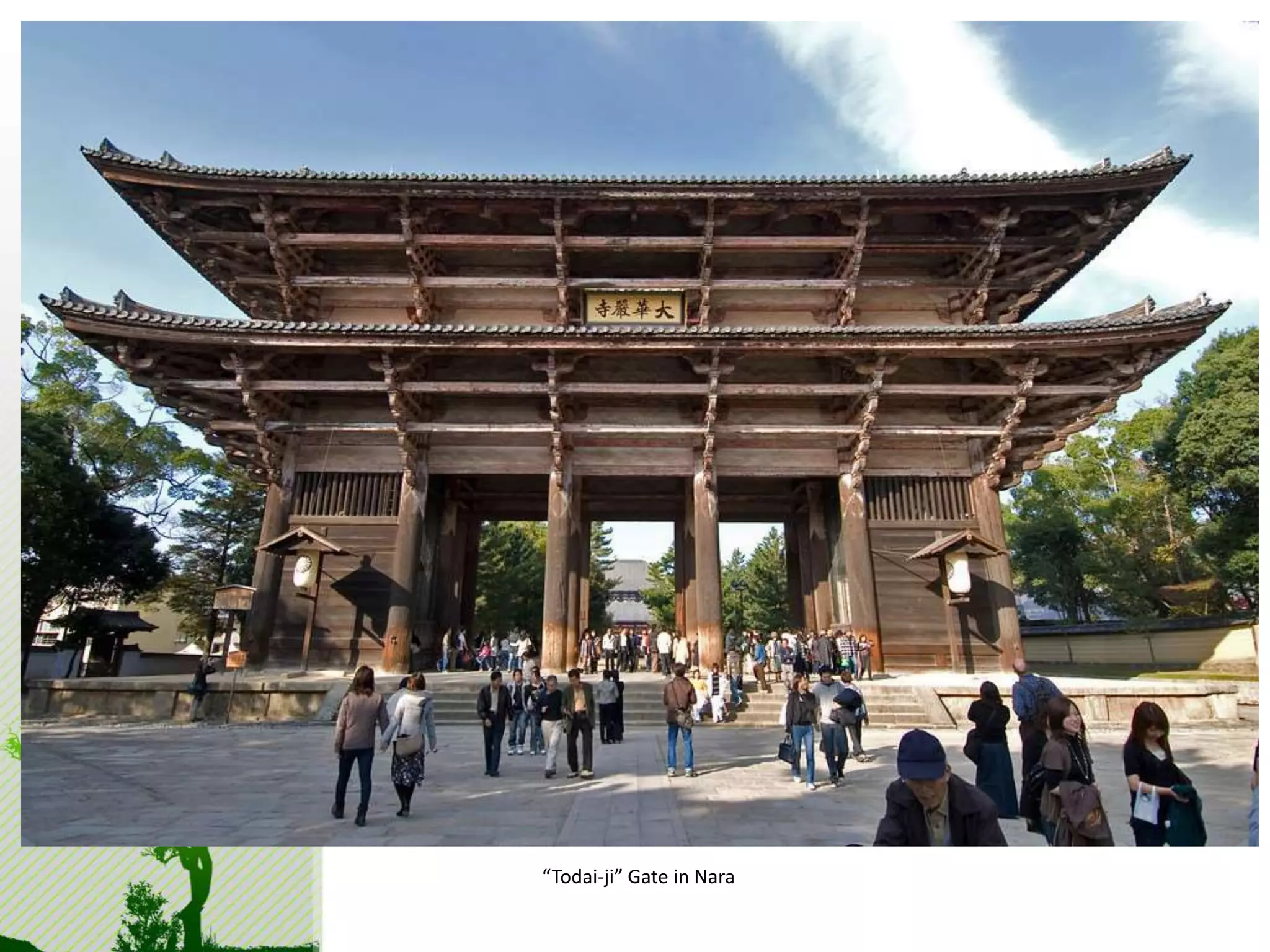 “Todai-ji” Gate in Nara 
 