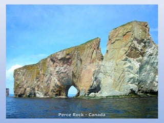 PPeerrccee RRoocckk -- CCaannaaddaa 
 