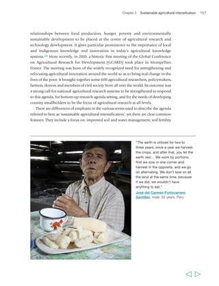 160 Rural Poverty Report 2011 
BOX 16 Applying the principles – the System of Rice Intensification 
transformed what were formerly degraded lands. Several hundred thousand hectares 
have been rehabilitated, leading to increased crop yields; increased investment in 
livestock and intensification of livestock management systems; rising water tables; 
increased land values; declines in the rate of migration, combined with a large 
increase in the number of local institutions created relative to natural resource 
management and related issues; and substantial reductions in poverty.256 
The broadest assessment of sustainable agricultural approaches in developing 
countries to date is based on a study of 286 initiatives in 57 poor countries, covering 
12.6 million farms on 37 million hectares.257 According to this study, virtually all 
these initiatives have increased productivity, while improving the supply of critical 
environmental services. Out of 198 sampled yield comparisons, the mean yield 
increase over four years was 79 per cent; all crops showed water-use efficiency gains; 
the practices sequestered carbon; and most of those projects with data substantially 
reduced pesticide use while increasing yields. Yield increases occurred through one or 
more of three mechanisms: introduction or intensification of a single component of 
the farm system (a dairy cow, fish ponds, fish/shrimp in paddy rice, new crops, a 
vegetable garden, agroforestry); better use of natural resources to increase total farm 
production, be it water (water harvesting, better use of irrigation water) or land 
(reclaiming degraded land); and improvements in yields of staple crops by 
introducing new regenerative elements such as legumes or integrated pest 
management. The study singles out three changes introduced under sustainable 
agriculture as especially important: more efficient water use, improvements in organic 
  
The System of Rice Intensification (SRI) is a 
resource-conserving, but intensifying set of 
practices designed for well-watered environments. 
Developed in 1983 in Madagascar, its key 
principles are that rice seedlings should be 
transplanted when young, and widely spaced to 
permit more growth of roots and canopy. Rice field 
soils should be kept moist rather than saturated. 
Farmers are encouraged to experiment with these, 
to adapt them to local conditions and satisfy 
themselves that they are beneficial. Although some 
varieties respond better than others to SRI 
methods, it is claimed that increased yield is 
achieved with 80 to 90 per cent reductions in seed 
requirements and 25 to 50 per cent less irrigation 
water. Supporters of SRI report other benefits – 
resistance to pests and diseases, resistance to 
drought and storm damage, less pollution of soil 
and water resources, and reduced methane 
emissions. The benefits of SRI have now been 
documented in more than 40 countries in Asia, 
Africa and Latin America. In Cambodia, more than 
80,000 families now use SRI practices, which are 
reported as leading to a doubling of rice yields, 
substantial reductions in the use of fertilizers and 
agrochemicals, and increases in farm profits of 
300 per cent. Governments in the largest rice 
producing countries (China, India and Indonesia) 
are now supporting SRI extension and committed 
to significant expansion of SRI rice. 
Sources: Prasad (2009); Uphoff (2009); Smale and Mahoney (2010) 
 